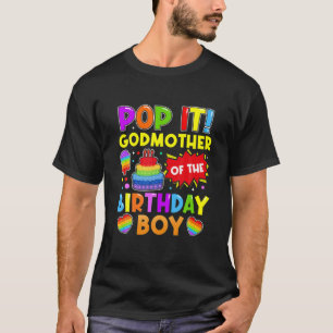 Pop It Godmother Of The Birthday Boy Fidget Kids F T-Shirt