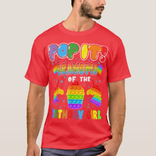 Pop It Grandma of the Birthday Girl Kids Family Ma T-Shirt
