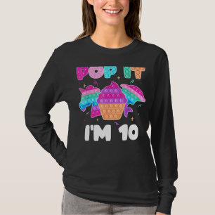 Pop It I'm 10 Birthday Girl Pop Fidget Toys Graphi T-Shirt