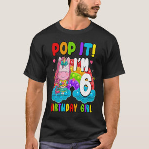 Pop it I'm 6 Birthday Girl Pop Fidget Toys Graphic T-Shirt