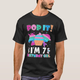 Pop It I'm 7 Birthday Girl Pop Fidget Toys Graphic T-Shirt