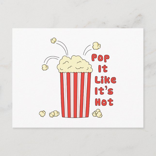 Pop It Like It's Hot Postcard (Front)