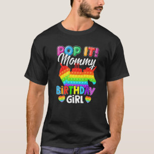 Pop It Mummy Birthday Girl Fidget Kid Matching Fam T-Shirt