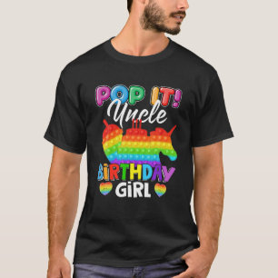 Pop It Uncle Birthday Girl Fidget Kid Matching Fam T-Shirt