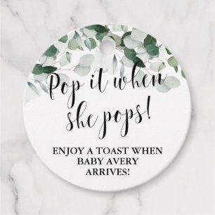 Pop it when she pops greenery Baby shower favour Tags