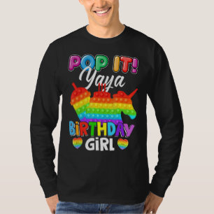 Pop It Yaya Birthday Girl Fidget Kid Matching Fami T-Shirt