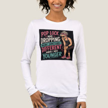 Pop Lock and Drop Funny Workout Women's T-Shirt