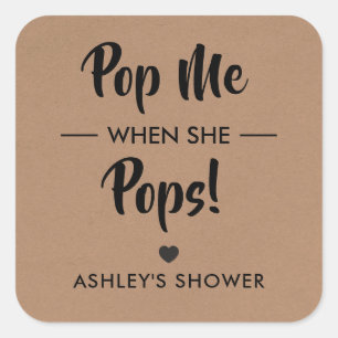 Pop Me When She Pops, Baby Shower Gift Tag, Kraft Square Sticker