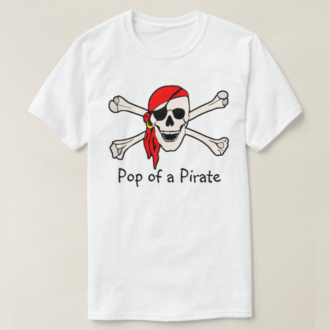 Pop of a Pirate T-Shirt (Design Front)