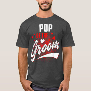Pop Of Groom Wedding Party Matching Bridal Party T-Shirt