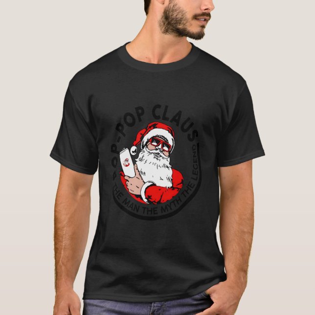 Pop-Pop Claus Christmas - The Man The Myth The Leg T-Shirt (Front)