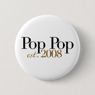 Pop Pop Est 2009 6 Cm Round Badge