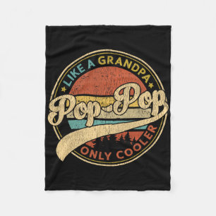 Pop Pop Like A Grandpa Only Cooler Retro Pop-pop F Fleece Blanket