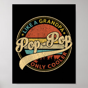 Pop Pop Like A Grandpa Only Cooler Retro Pop-pop F Poster