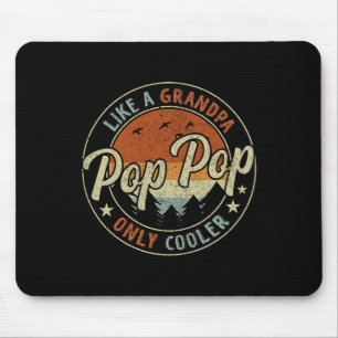 Pop Pop Like A Grandpa Only Cooler Vintage Retro F Mouse Mat