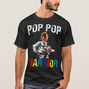 pop pop of a Warrior Autism Awareness  T-Shirt