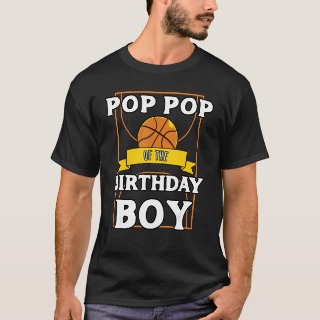 Pop Pop Of The Birthday Baller Basketball Bday Par T-Shirt (Front)