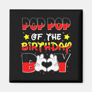 Pop Pop Of The Birthday Boy Shirt Family Matching Magnet