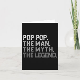 Pop-pop The Man The Myth The Legend Fathers Day Fu Card