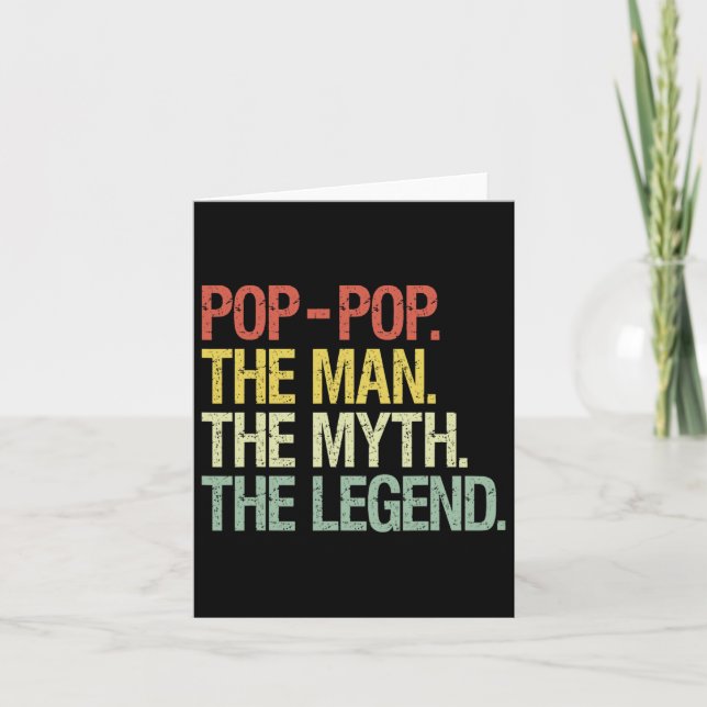 Pop-pop The Man The Myth The Legend Fathers Gift  Card (Front)