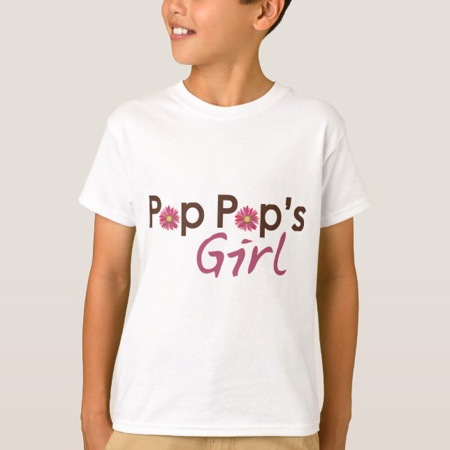 pop pop's girl T-Shirt (Front)