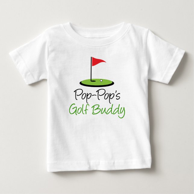 Pop-Pop's Golf Buddy Baby T-Shirt (Front)