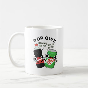 Pop Quiz Funny Soda Pop Pun  Coffee Mug
