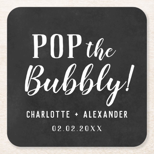 Pop The Bubbly Elegant Personalised Wedding Black Square Paper Coaster (Front)