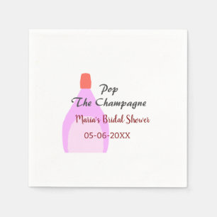 Pop the Champagne pink bridal shower add name date Napkin