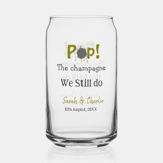 Pop the champagne we still do gold grey couple nam can glass (Front)