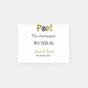 Pop the champagne we still do gold grey couple nam post-it notes