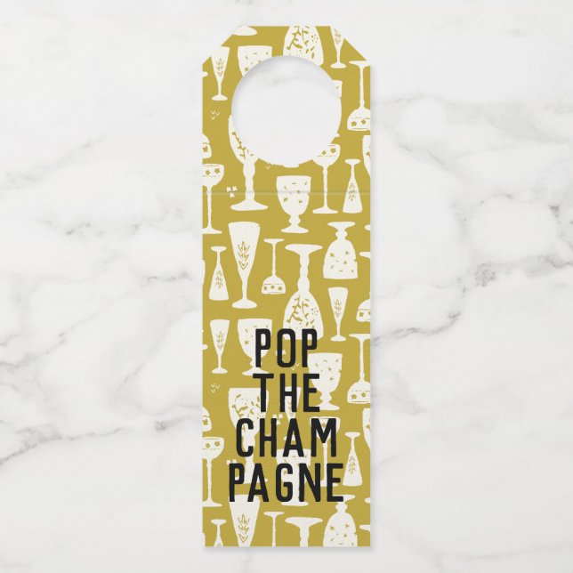  POP THE CHAMPAGNE White on Gold  Wine Glasses Bottle Tag (Front)