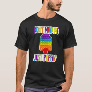 Pop Toy Anxiety Autism Stress Adhd Fidget Cute Say T-Shirt