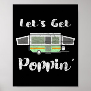 Pop Up Camper Camping Tent Trailer Rv Poppin Mobil Poster