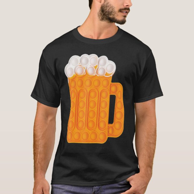 Pop Up Fidget Game Fathersday Beer For Dads T-Shirt (Front)