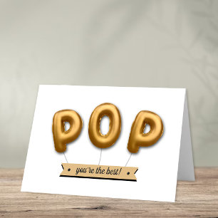 Pop, You're The Best! Foil Balloon Father's Day Card