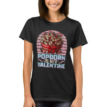 popcorn is my valentine