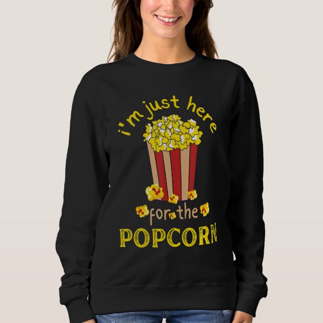 Popcorn Tees I'm Just Here For The Popcorn (Front)