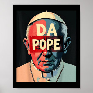 Pope Bobby Chicago – Funny Da Pope Catholic Humour Poster