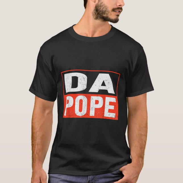 Pope Bobby Chicago Shirt – Funny Da Pope Catholic  (Front)