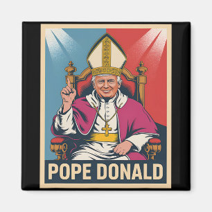 Pope Donald Pope Trump Pope Donald Trump Political Magnet