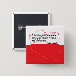 Pope John Paul II Quote 15 Cm Square Badge