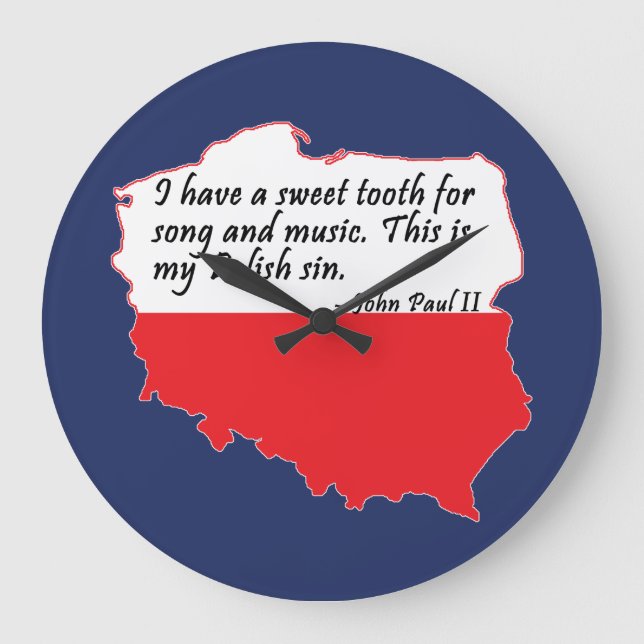 Pope John Paul II Quote Large Clock (Front)