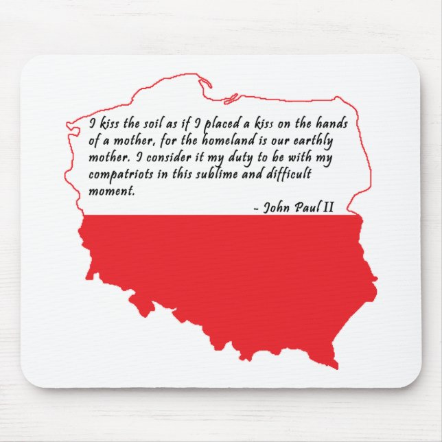 Pope John Paul II Quote Mouse Mat (Front)