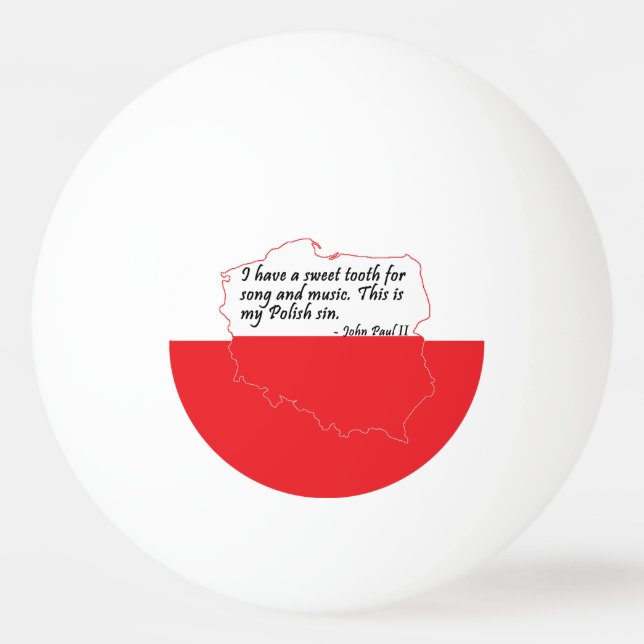 Pope John Paul II Quote Ping Pong Ball (Front)