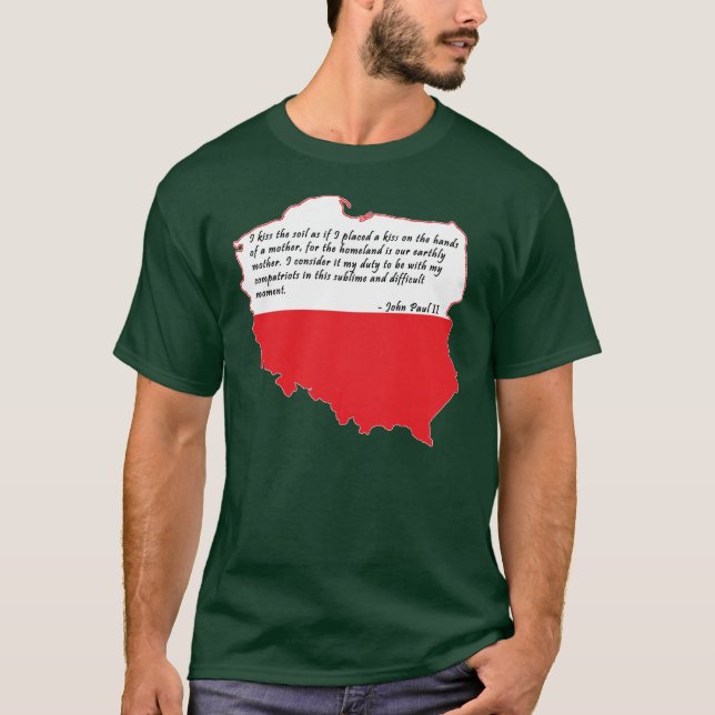 Pope John Paul II Quote T-Shirt (Front)