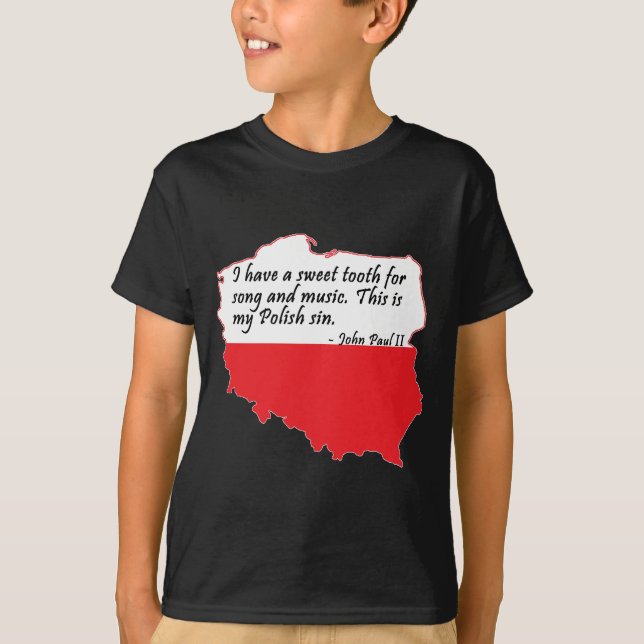 Pope John Paul II Quote T-Shirt (Front)