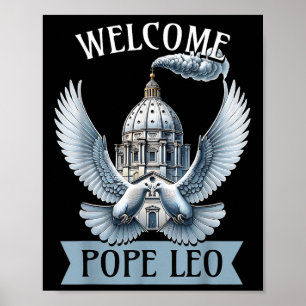 Pope Leo Welcome Pope Leo 2025 Pope Poster