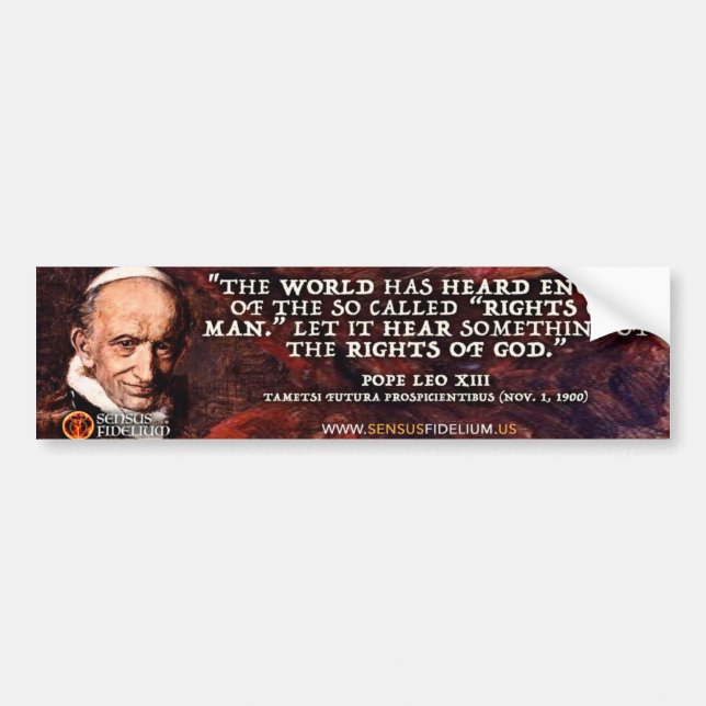 Pope Leo XIII "Rights of God" Bumper Sticker (Front)