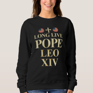 Pope Leo XIV – A New Era of Faith and Freedom Sweatshirt